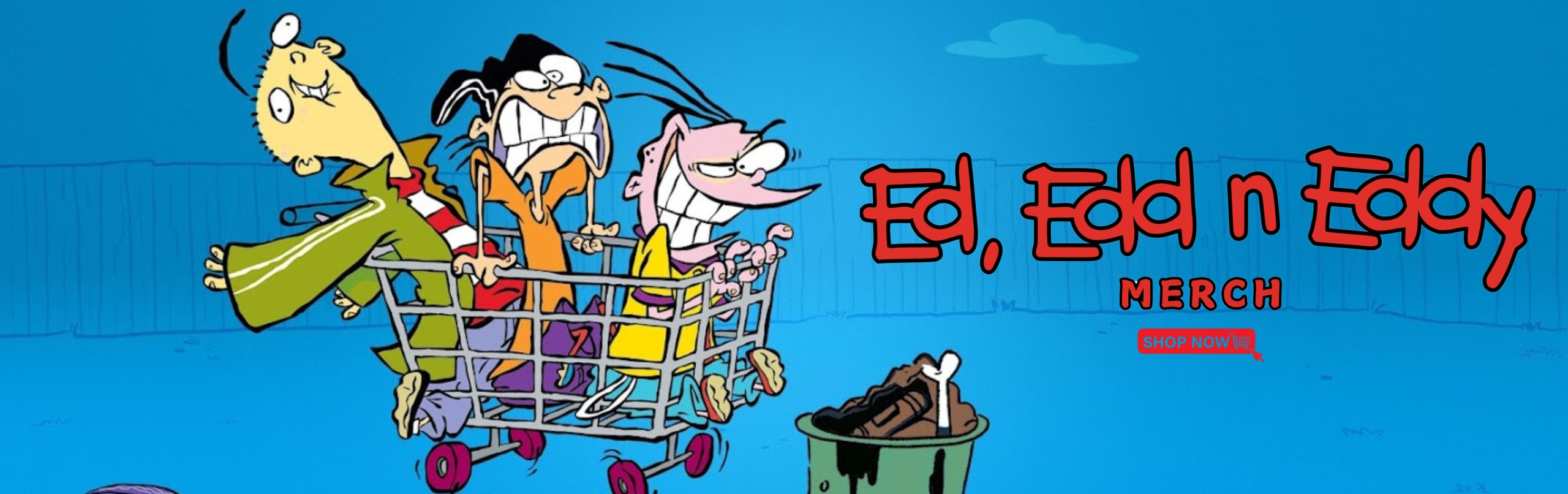 EEE Banner scaled - Ed Edd N Eddy Merch